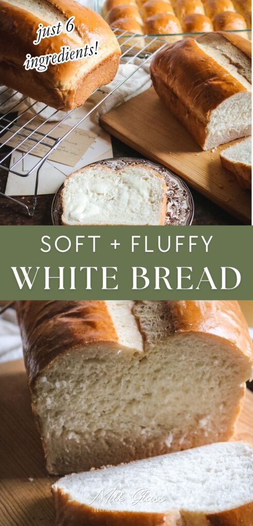 tall pinterest pin that reads soft and fluffy white bread with close up images of homemade sandwich bread made soft and tender with melted butter.