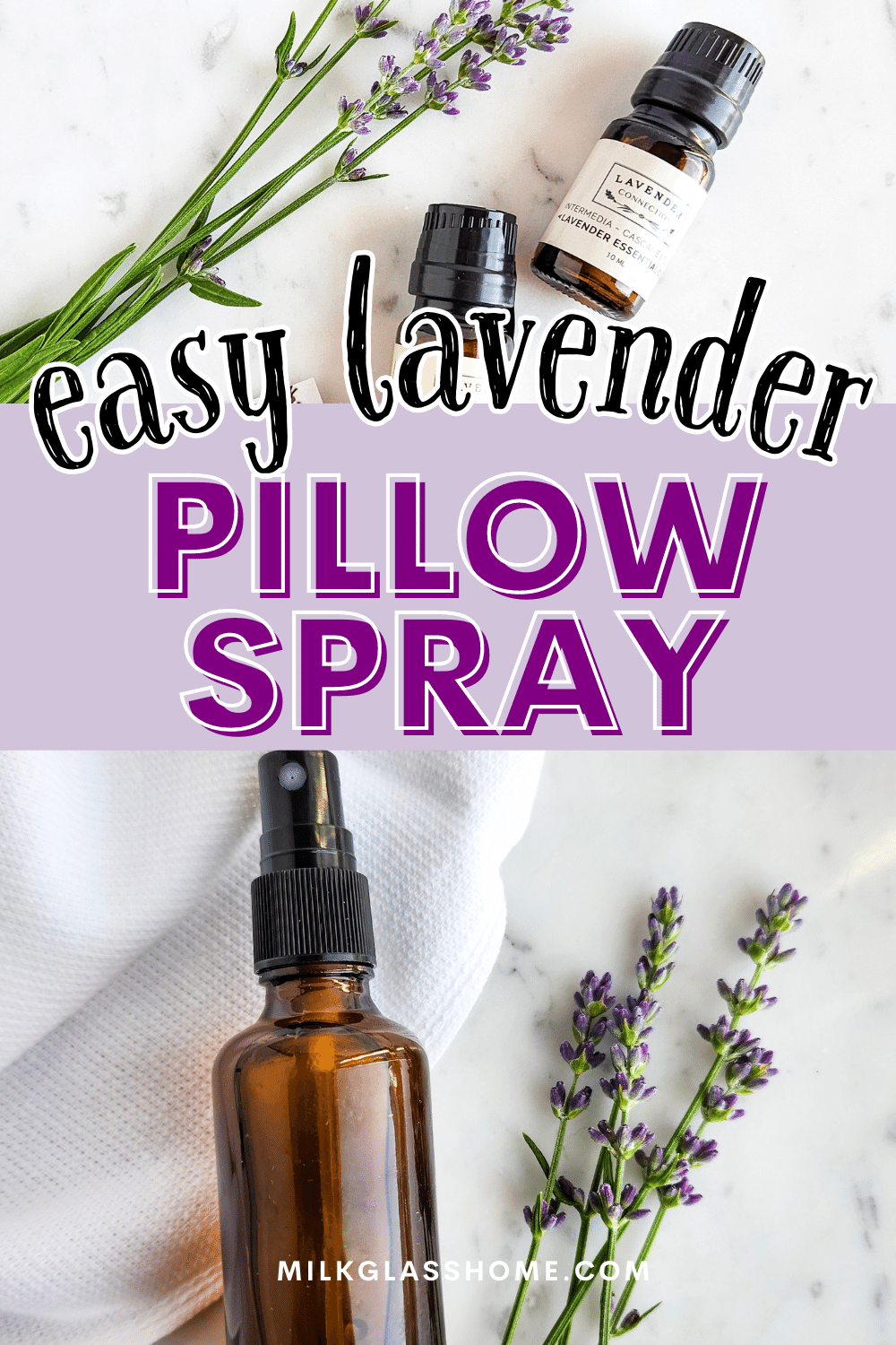 DIY Lavender Pillow Spray (Lavender Sleep Spray) Milk Glass Home