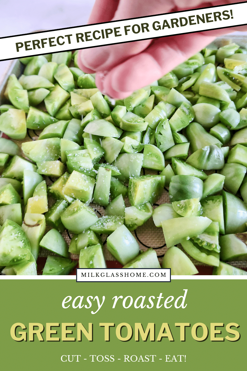 Easy Roasted Green Tomatoes {For Salsas, Soups, or Stews} Milk Glass Home