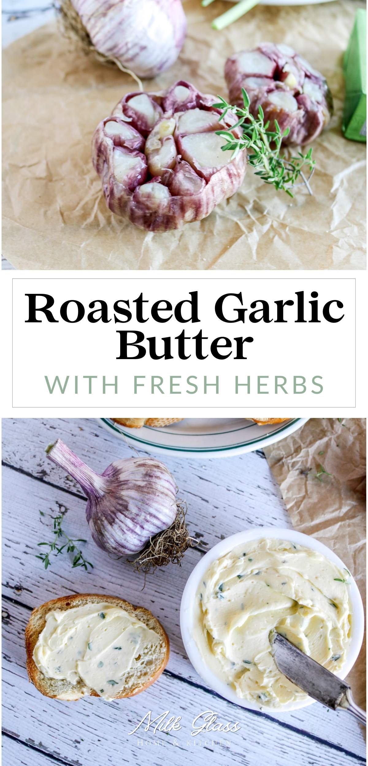 Homemade Roasted Garlic Butter with Fresh Herbs