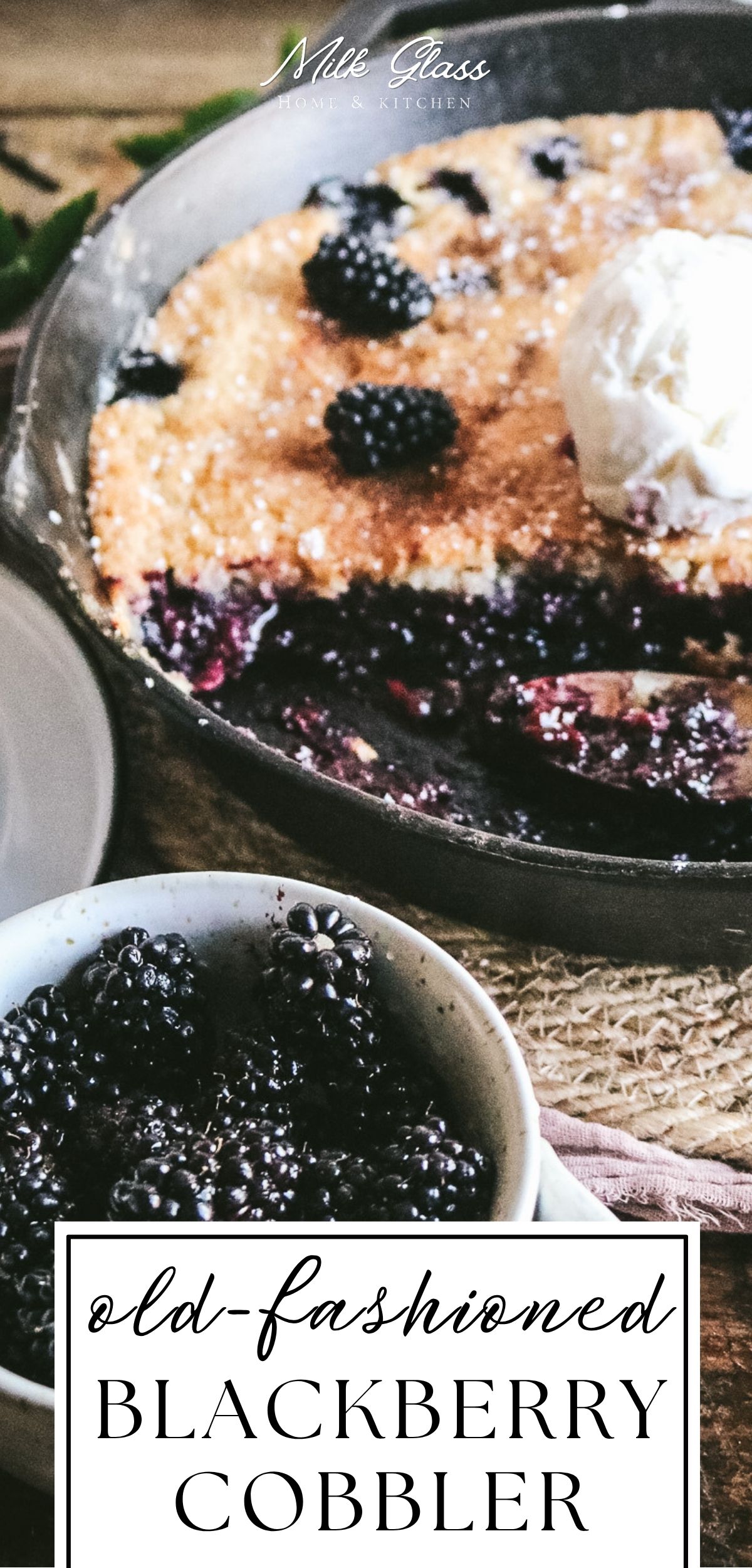 Old-Fashioned Blackberry Cobbler Recipe {From Scratch}