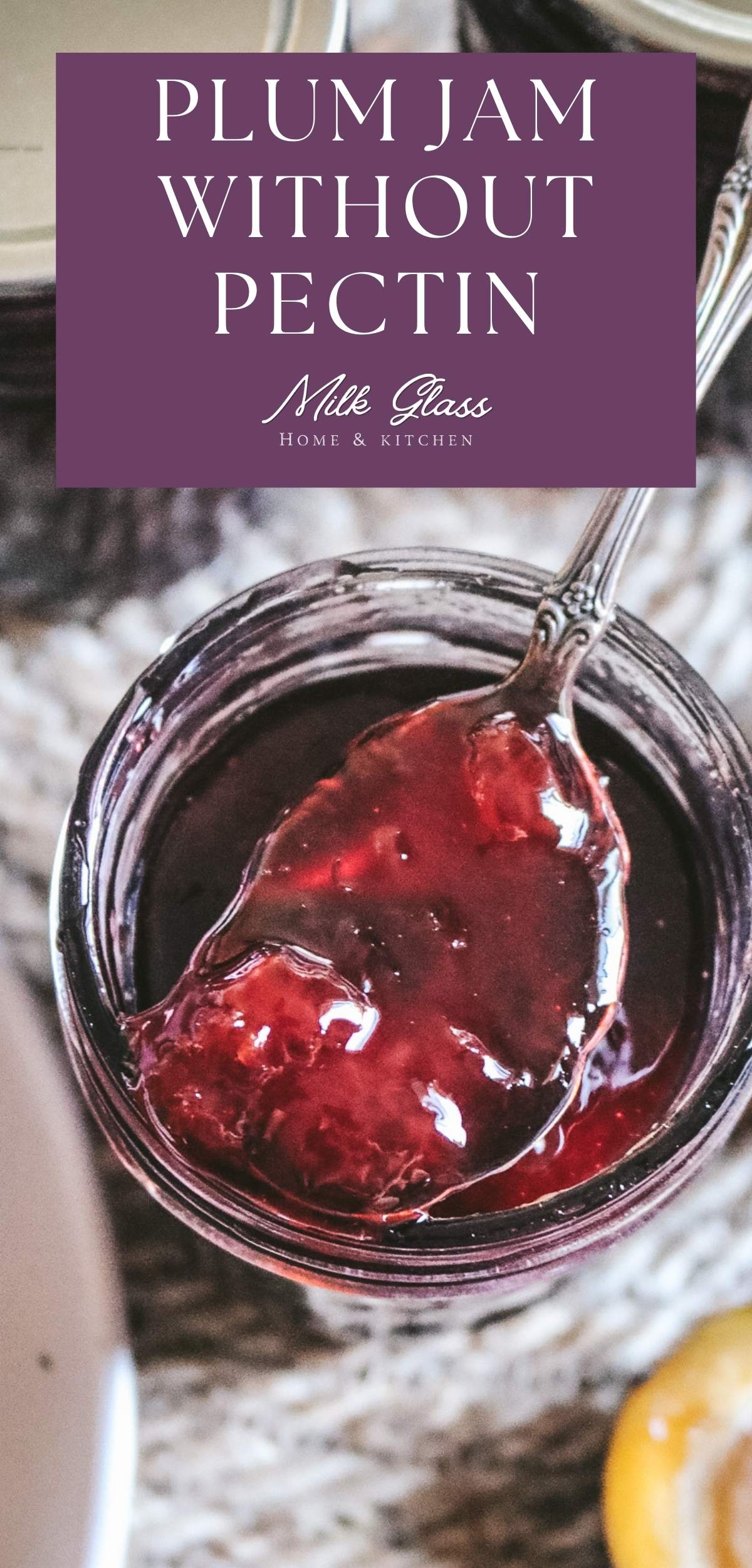 Easy Plum Jam Recipe without Pectin {Water Bath Canning}