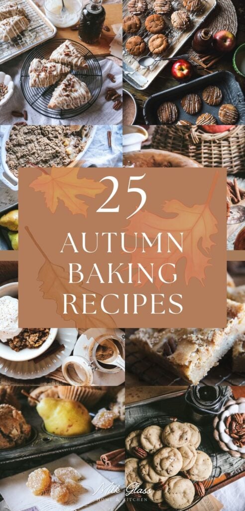 pin that reads 25 autumn baking recipes with pictures of cakes, cookies, scones, muffins, crumbles, and more.