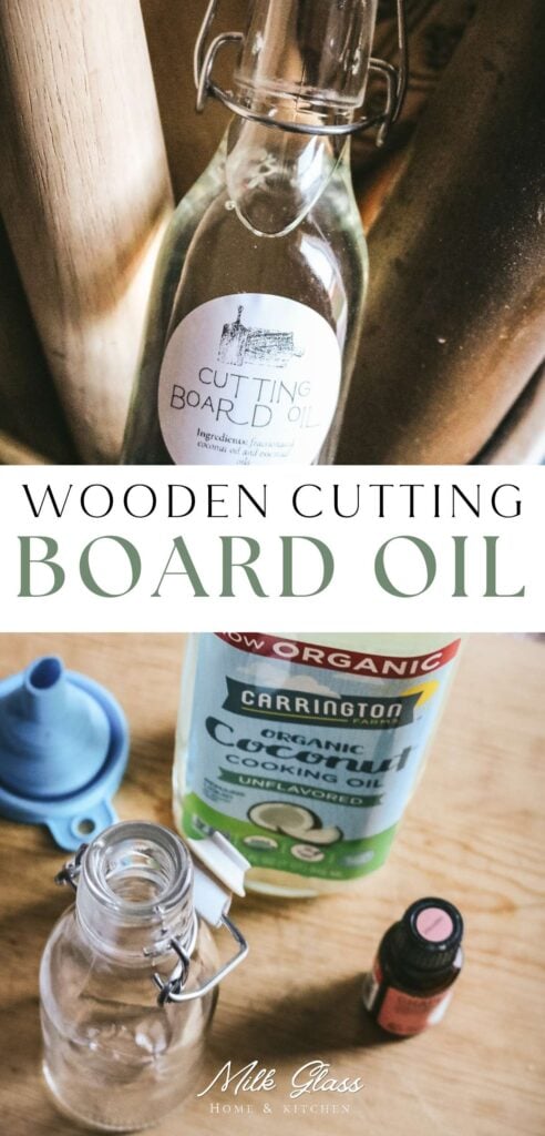 pinterest image with a bottle of homemade cutting board oil above a photo of the ingredients to make it.
